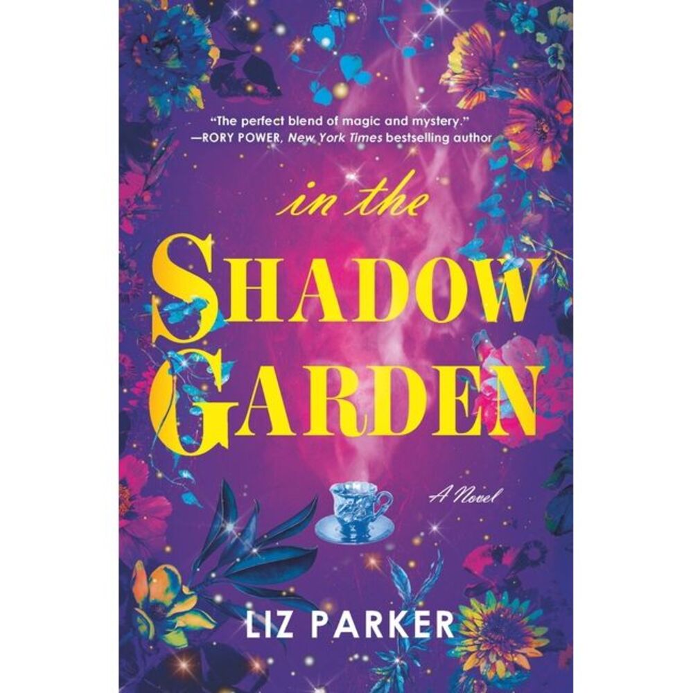 In the Shadow Garden -- Liz Parker